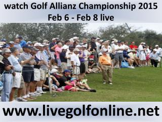 watch 2015 Champions Tour Allianz Championship Golf live