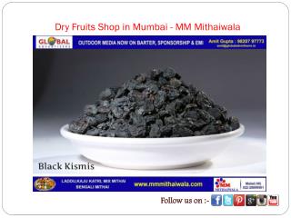 Dry Fruits Shop in Mumbai - MM Mithaiwala