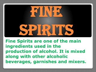 Fine Spirits