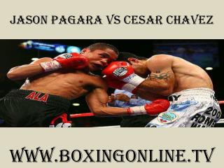 watch Jason Pagara vs Cesar Chavez live stream %