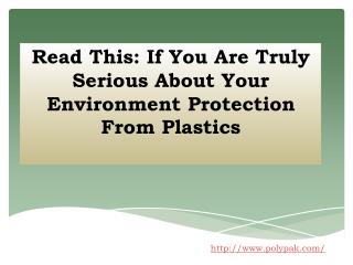Read This: If You Are Truly Serious About Your Environment P