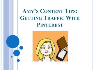 GETTING TRAFFIC WITH PINTEREST