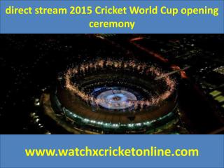 direct stream 2015 Cricket World Cup
