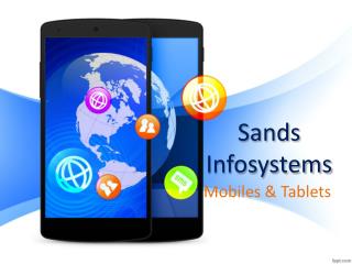 Sands Infosystems - Mobiles & Tablets
