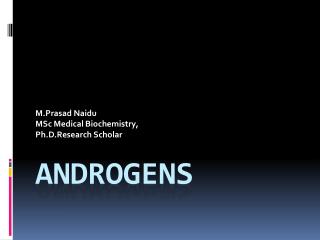 ANDROGENS