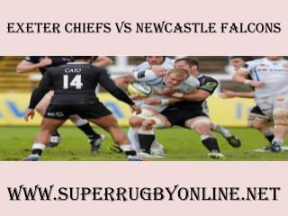 watch Chiefs vs Newcastle Falcons online rugby match