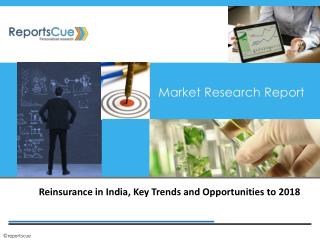 Reinsurance Market in India: Size, Key Trends, Industry, Dri