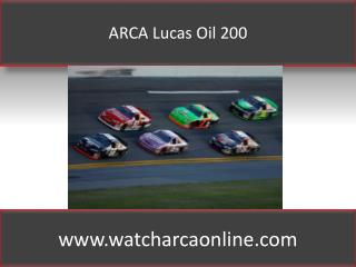 ARCA Lucas Oil 200