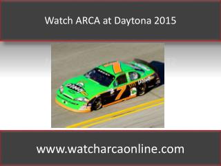 Watch ARCA at Daytona 2015