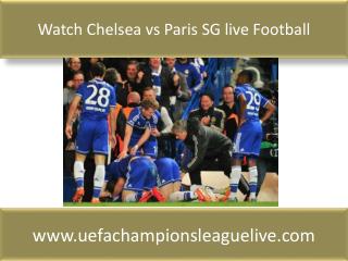 Watch Chelsea vs Paris SG live Football