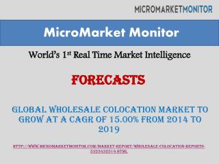 Global Wholesale Colocation Market to Grow at a CAGR of 15.0