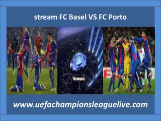 stream FC Basel VS FC Porto