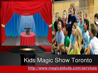 Kids Magic Show Toronto