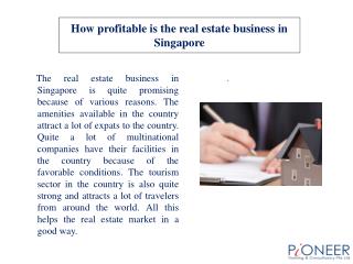 How profitable is the real estate business in Singapore