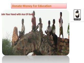Donate Money Online | Ace of Good