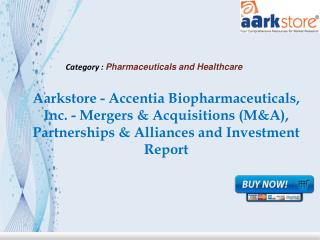 Aarkstore - Accentia Biopharmaceuticals, Inc.