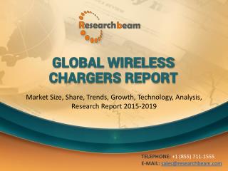 Global Wireless Chargers Market Size, Share, Trends, Growth