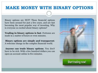 Making money online with binary options trading