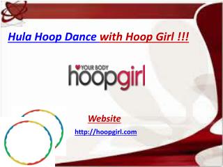 Hula Hoop Dance with hoop Girl