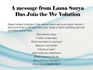 A message from Lama Surya Das Join the We Volution