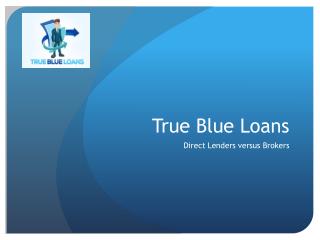 True Blue Loans