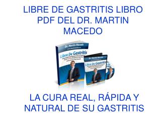 Libre de Gastritis libro pdf del Dr. Martin Macedo