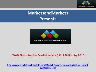 WAN Optimization Market worth $12.1 Billion by 2019