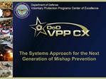 The Systems Approach for the Next Generation of Mishap Prevention