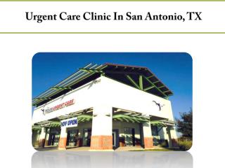 Urgent Care Clinic In San Antonio, TX