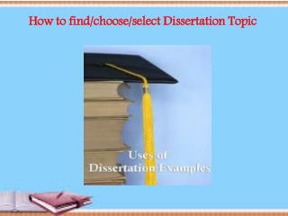 How to findchooseselect dissertation topic