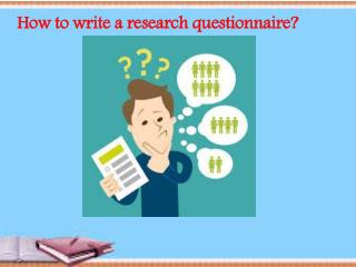 How to write a research questionnaire