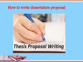 How to write dissertation proposal
