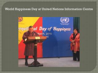 World Happiness Day at United Nations Information Centre