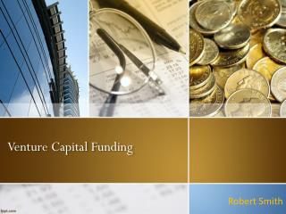 The Basics of Venture Capital Funding