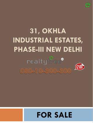 Industrial Space for sale in Okhla Industrial Estate Phase 3
