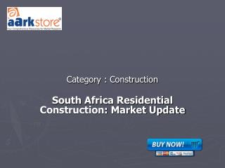 South Africa Residential Construction: Market Update