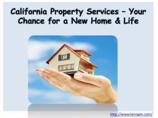 California Property Services – Your Chance for a New Home &