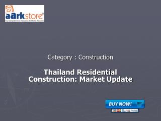 Thailand Residential Construction: Market Update