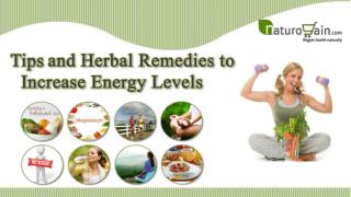Tips and Herbal Remedies to Increase Energy Level