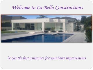 Construction Services in Adelaide - La Bella Constructions