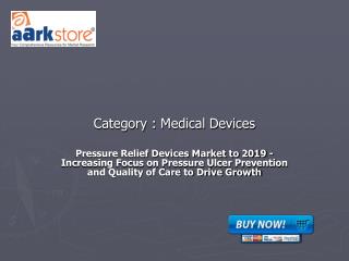 Pressure Relief Devices Market to 2019