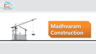 Madhvaram Construction