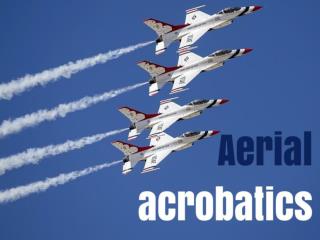 Aerial acrobatics
