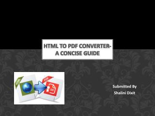 Html to Pdf converter- A concise Guide