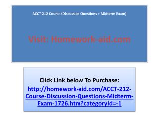 ACCT 212 Course (Discussion Questions Midterm Exam)