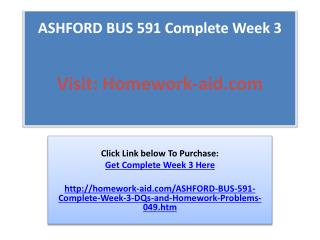 ASHFORD BUS 591 Complete Week 3