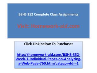 BSHS 352 Complete Class Assignments