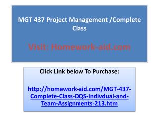 MGT 437 Project Management /Complete Class