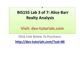BIS155 Lab 3 of 7: Alice Barr Realty Analysis