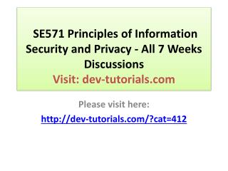 SE571 Principles of Information Security and Privacy - All 7